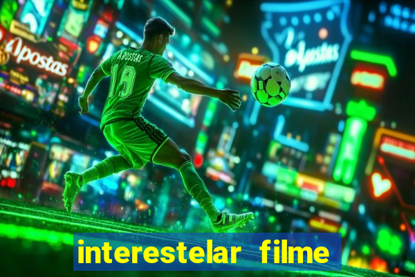 interestelar filme completo dublado telegram